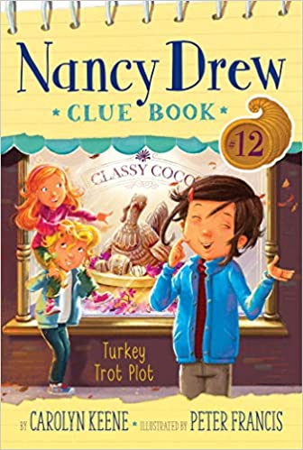 “Nancy Drew Clue Book: Turkey Trot Plot” by Carolyn Keene, illustrated by Peter Francis 