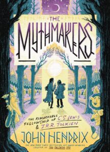 The Mythmakers: The Remarkable Fellowship of C.S.Lewis and J.R.R. Tolkien